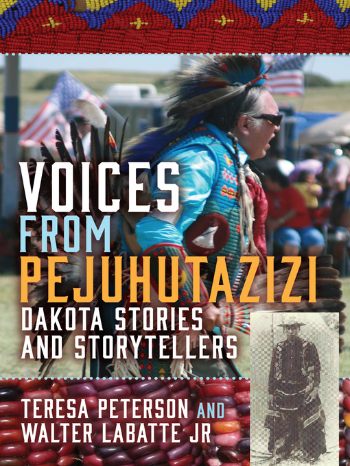 Title details for Voices from Pejuhutazizi by Teresa Peterson - Available